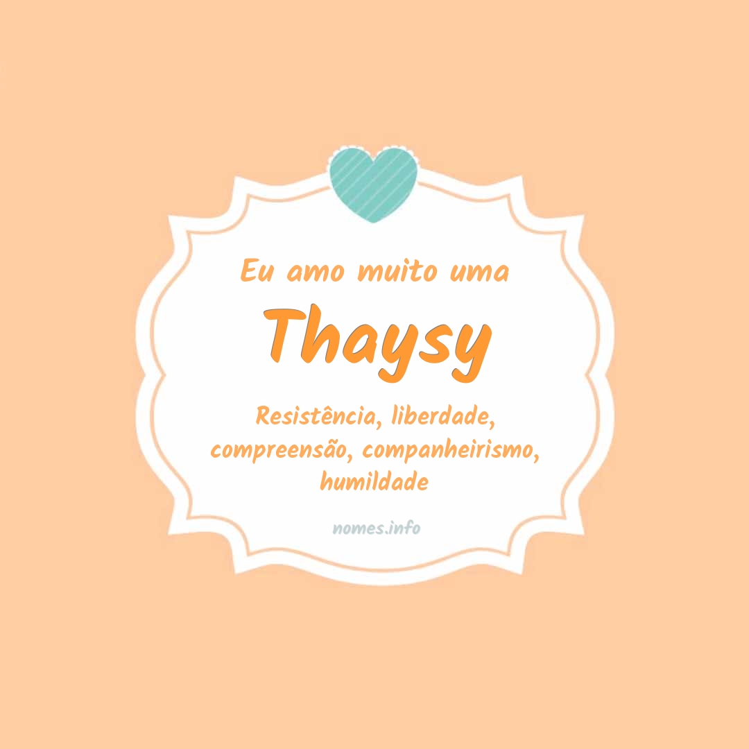 Eu amo muito Thaysy