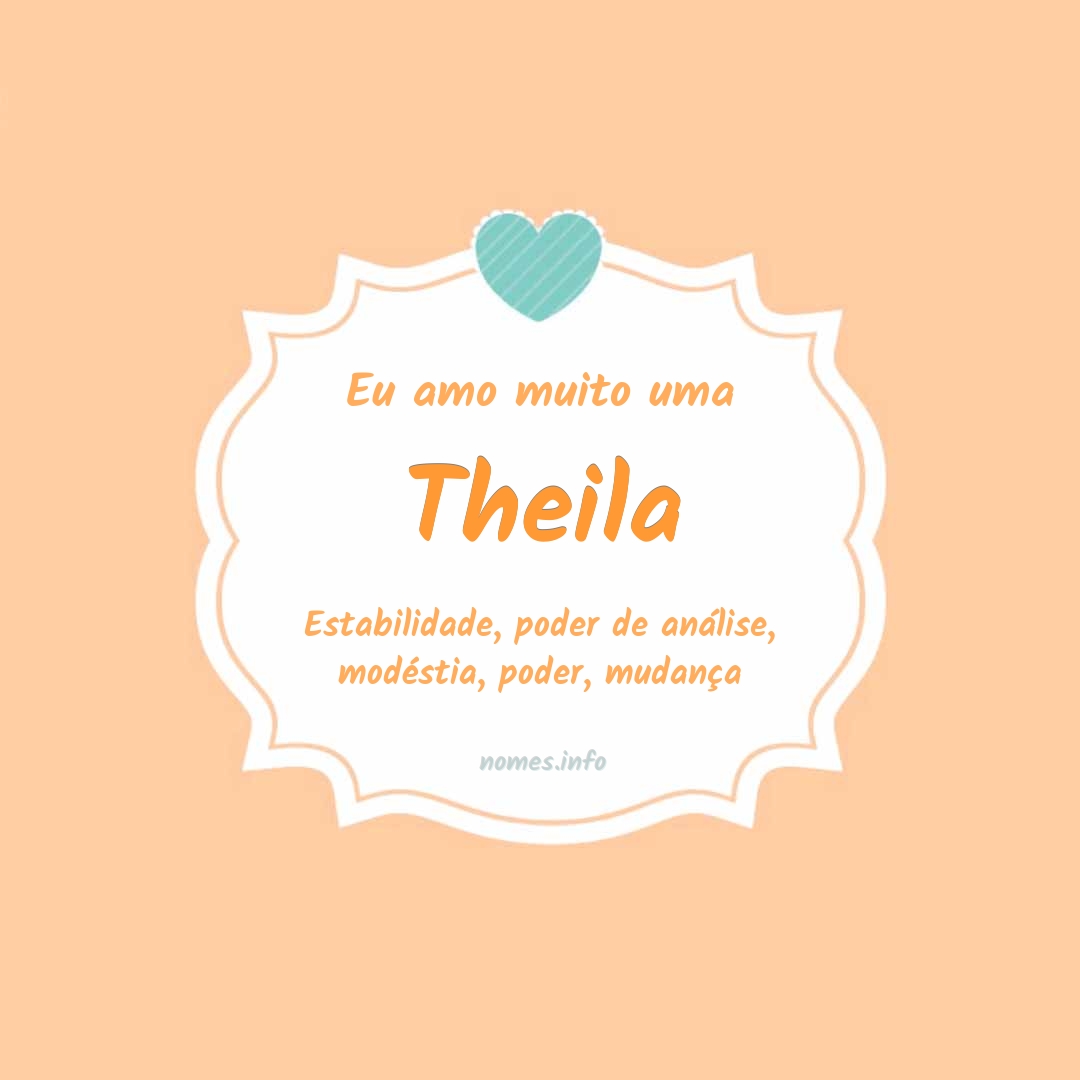 Eu amo muito Theila