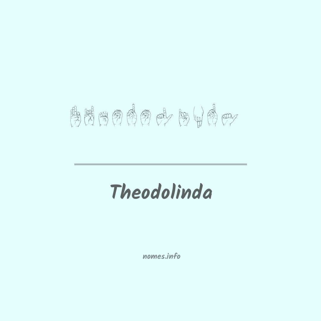 Theodolinda em Libras