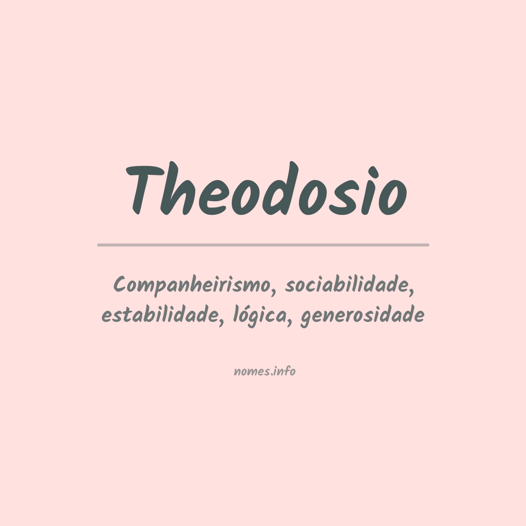 Significado do nome Theodosio