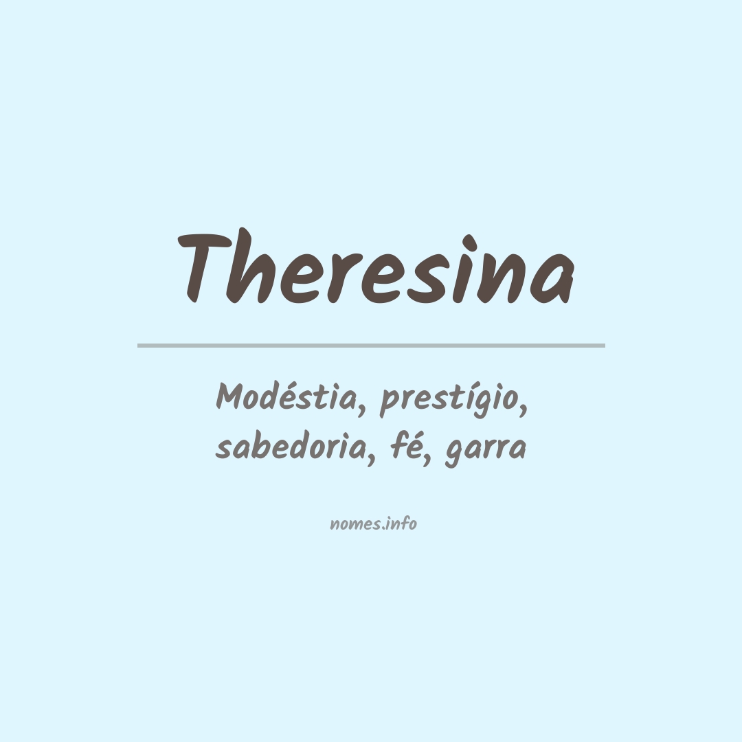 Significado do nome Theresina