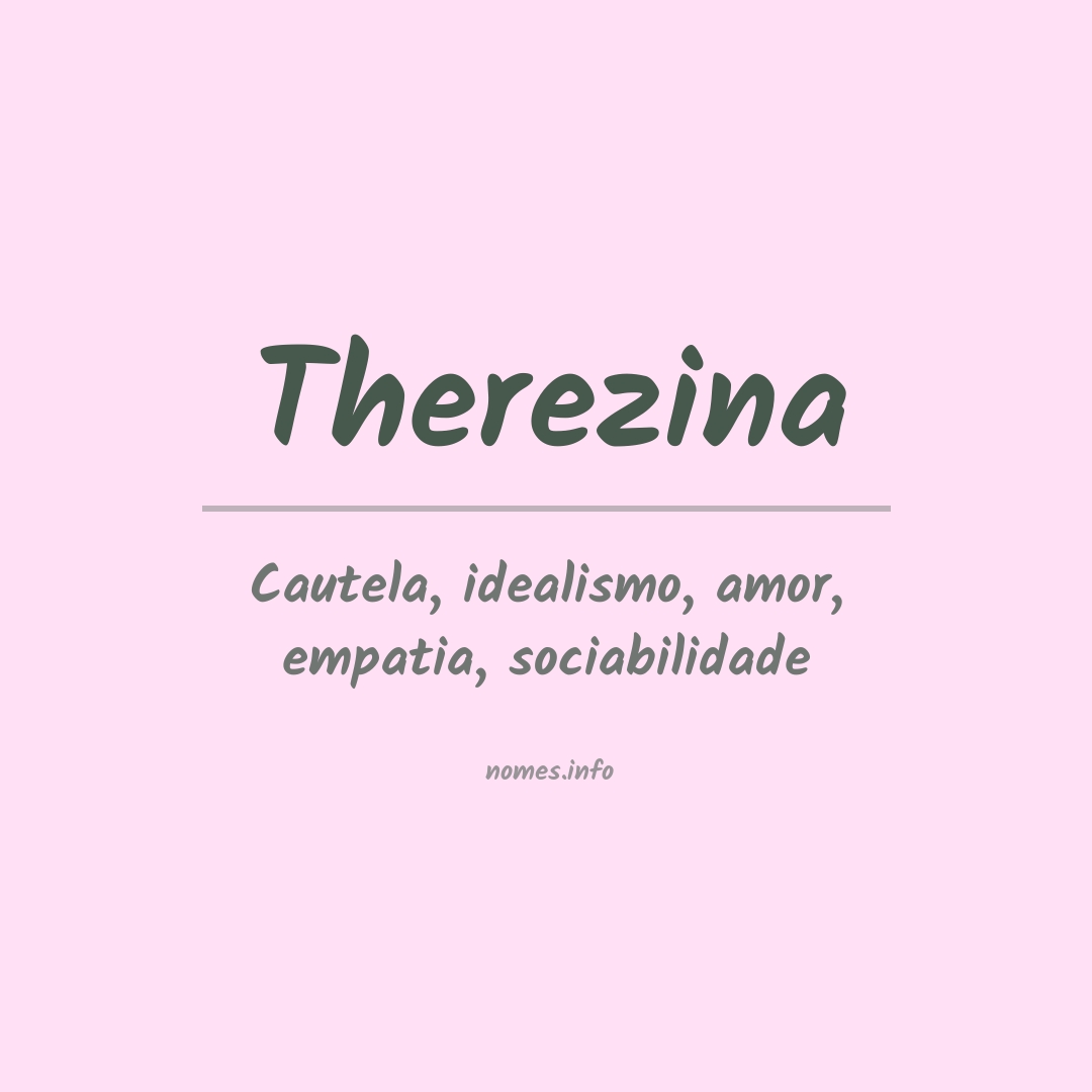 Significado do nome Therezina