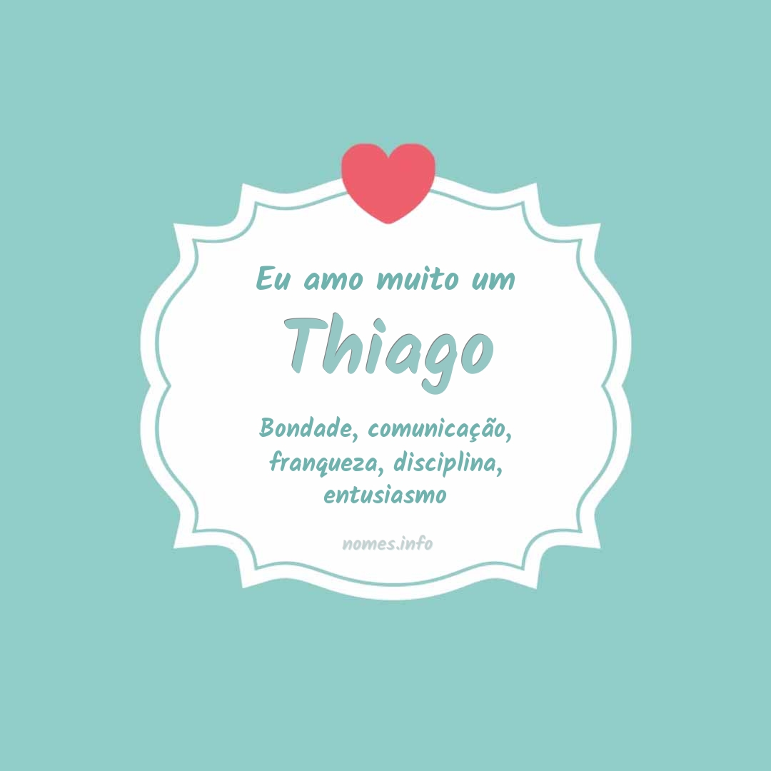 Significado Do Nome Thiago 5402