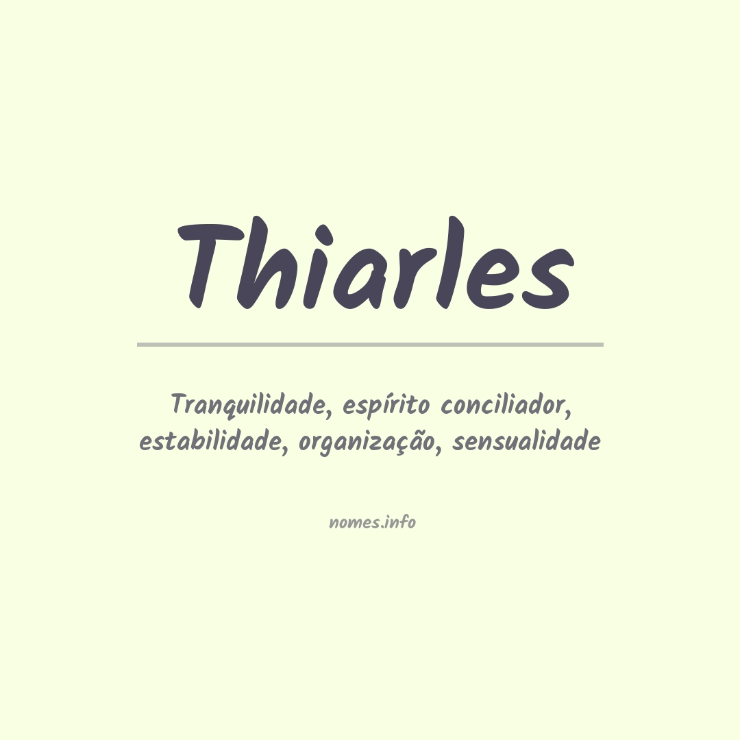 Significado do nome Thiarles
