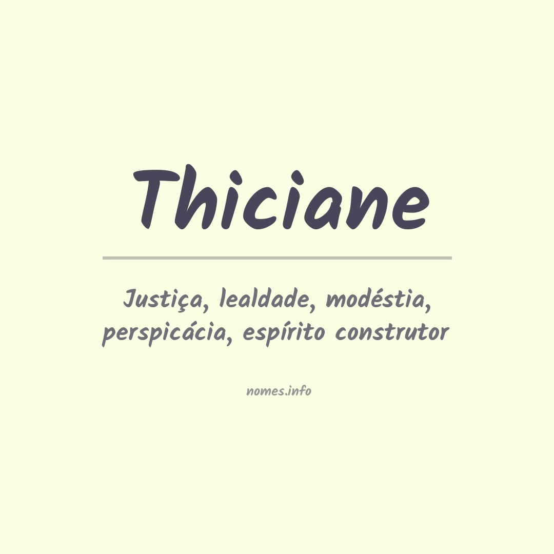 Significado do nome Thiciane