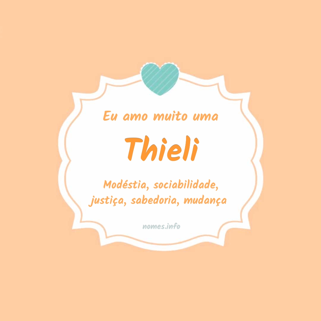 Eu amo muito Thieli