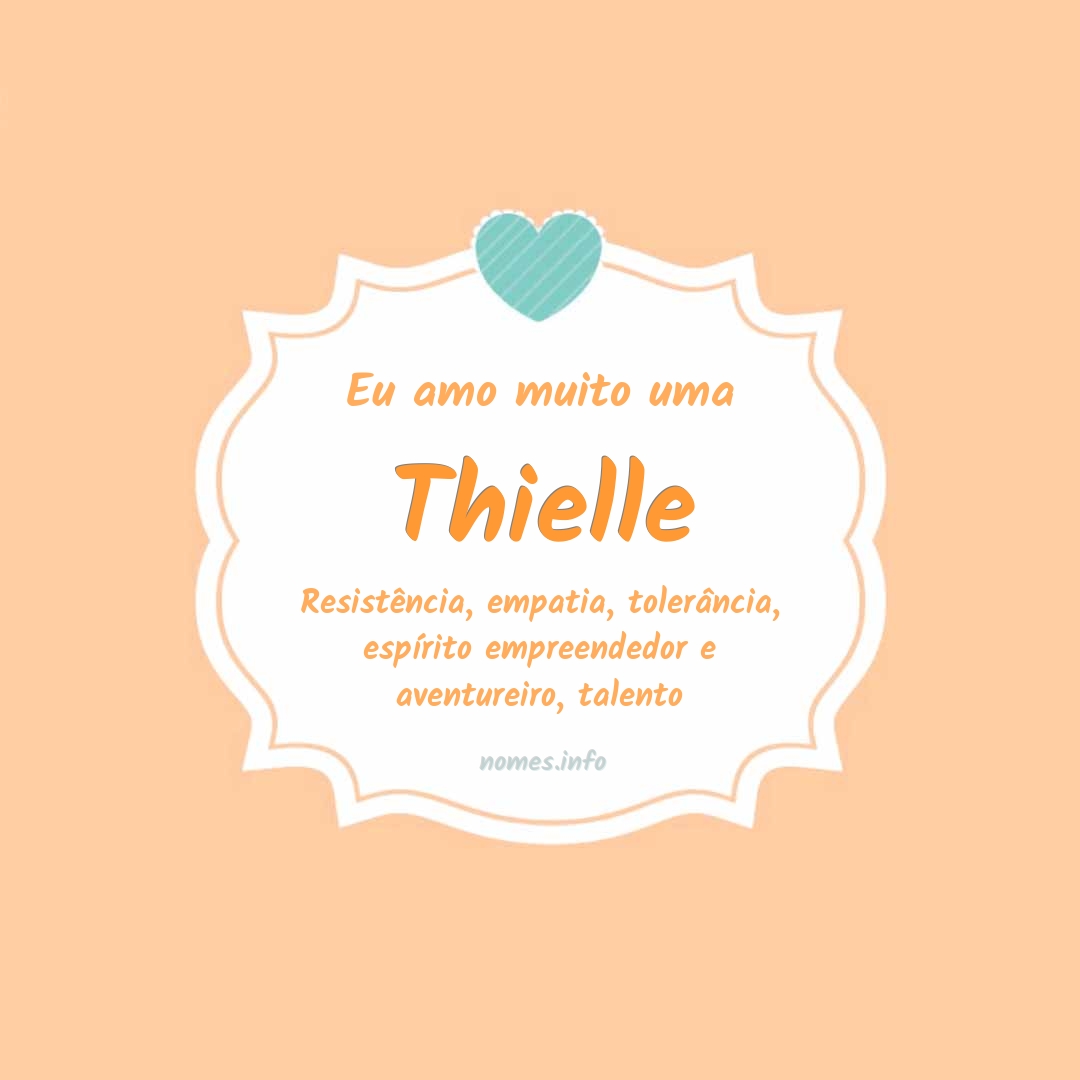 Eu amo muito Thielle