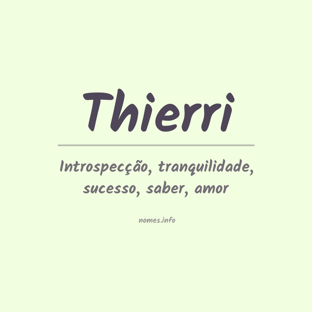 Significado do nome Thierri