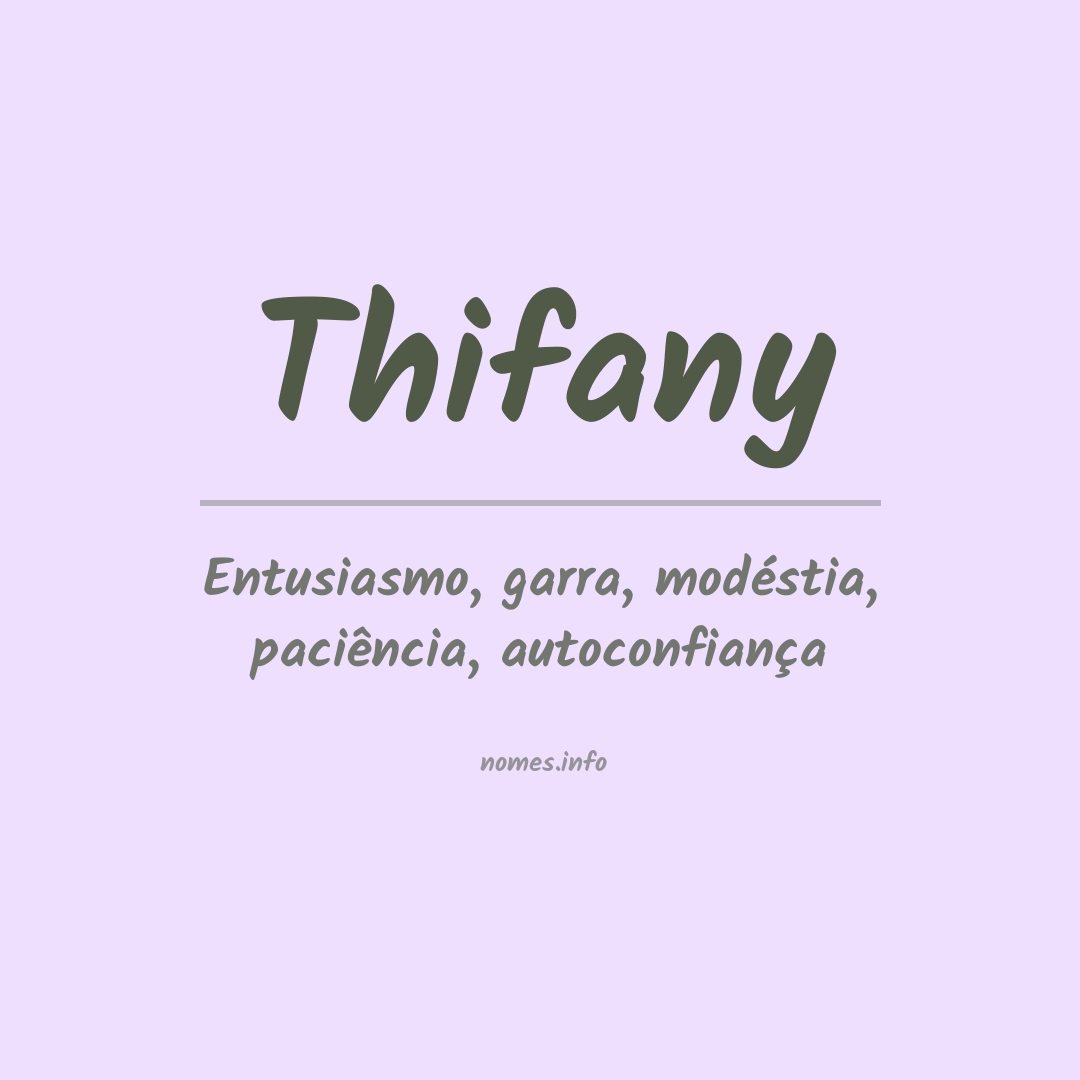 Significado do nome Thifany