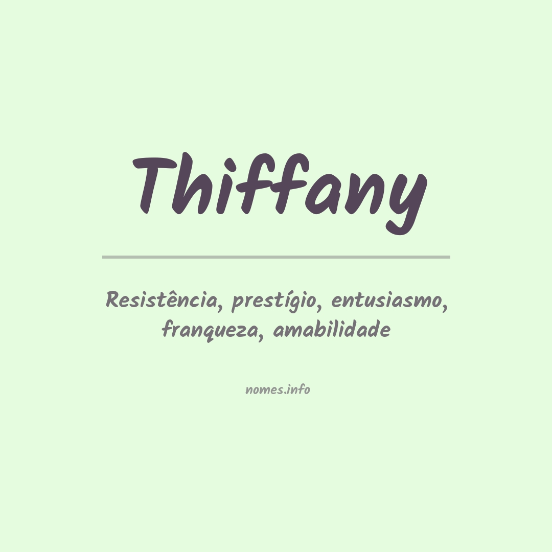 Significado do nome Thiffany