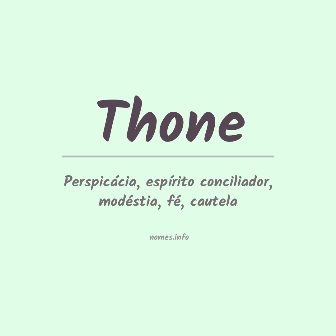 Significado do nome Thone