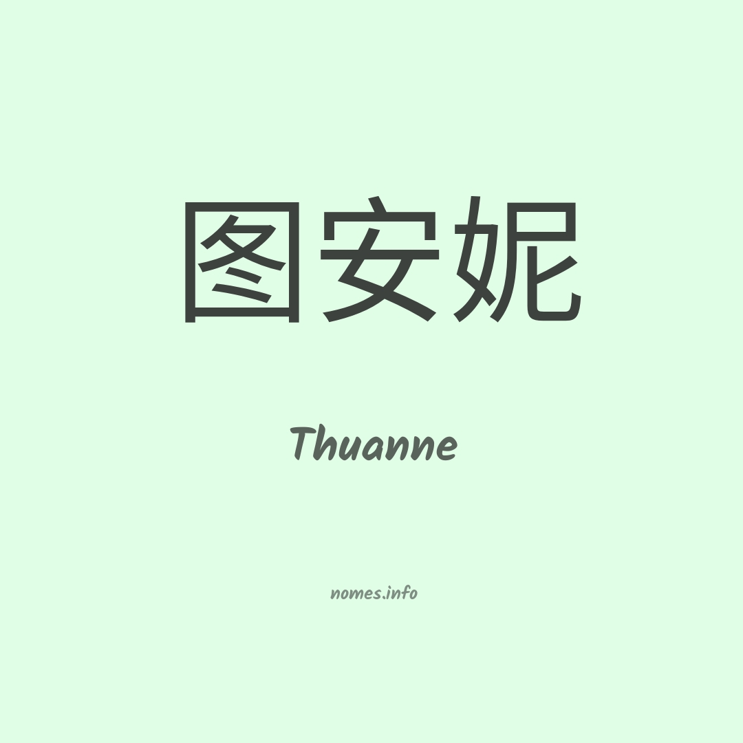 Thuanne em chinês