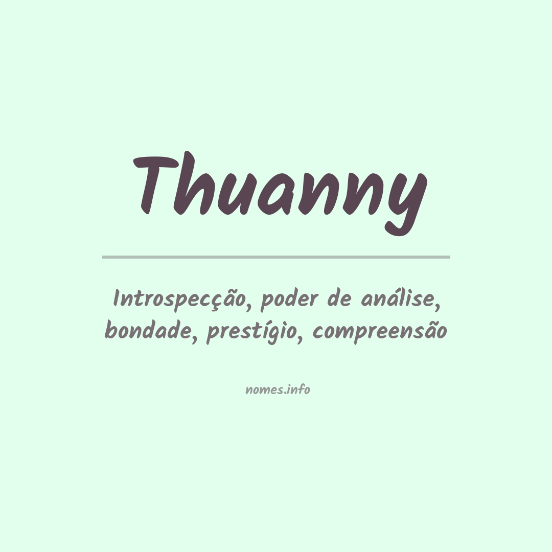 Significado do nome Thuanny