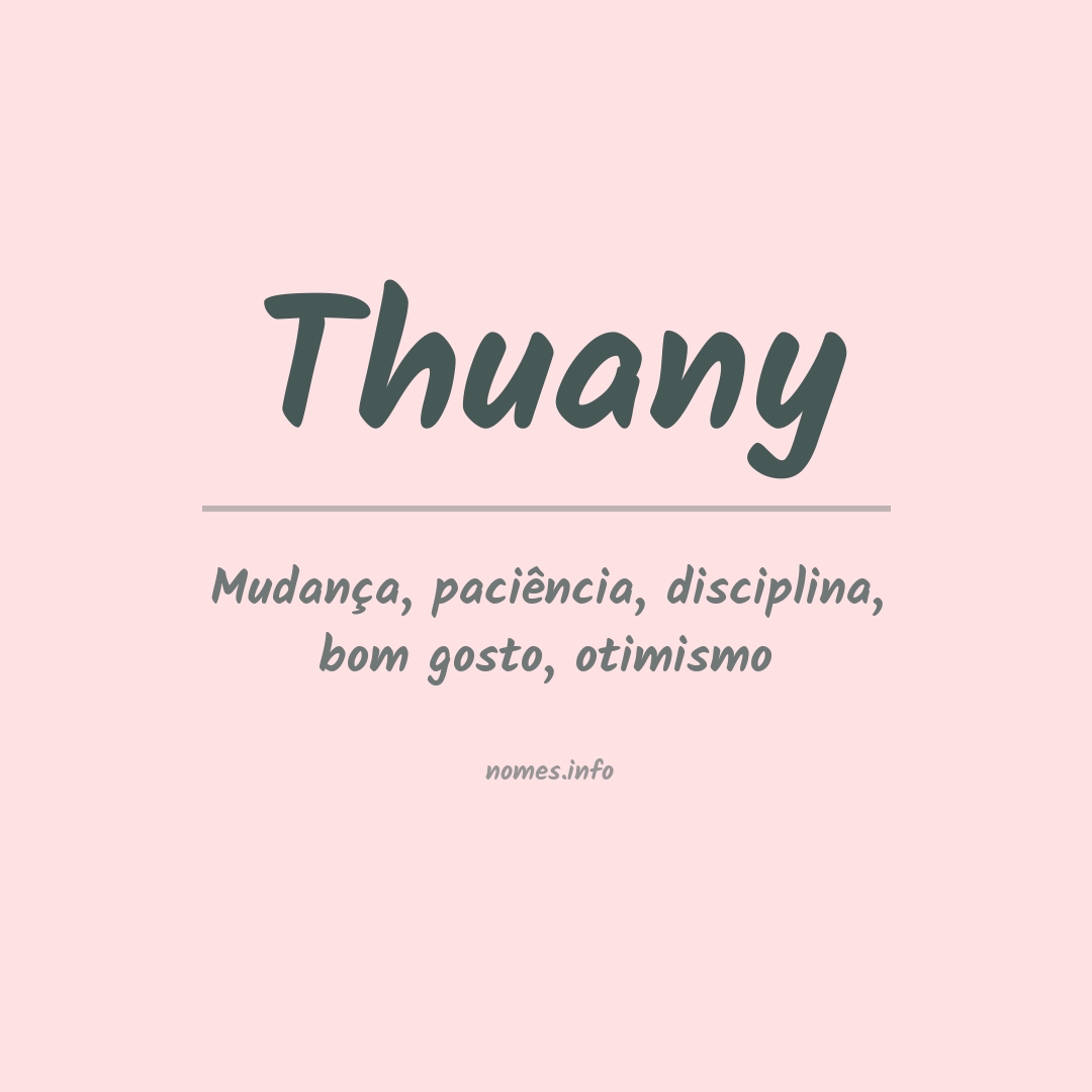 Significado do nome Thuany