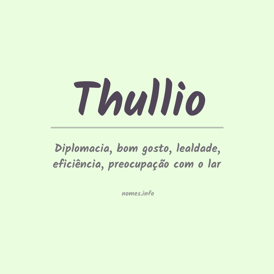 Significado do nome Thullio