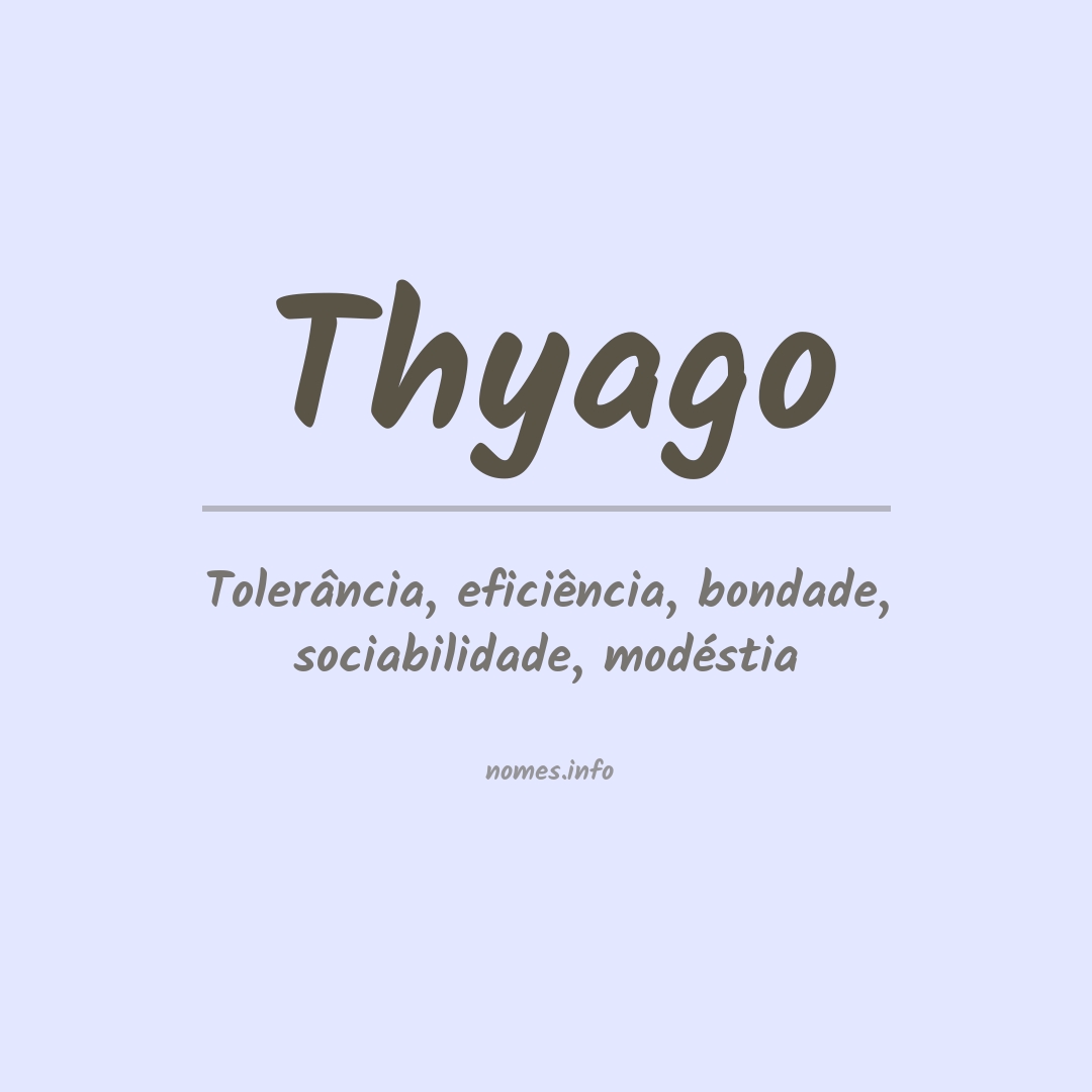 Significado do nome Thyago