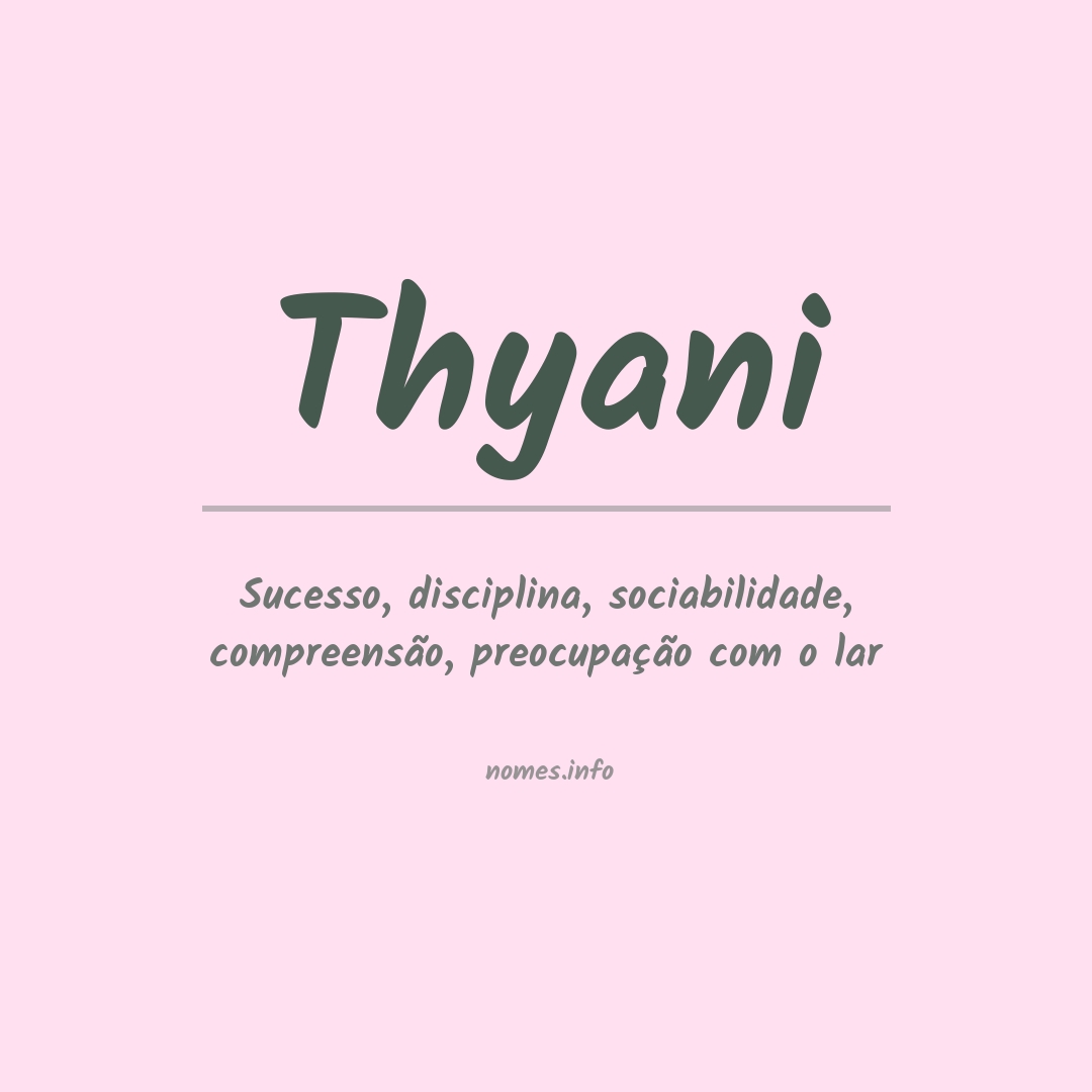 Significado do nome Thyani