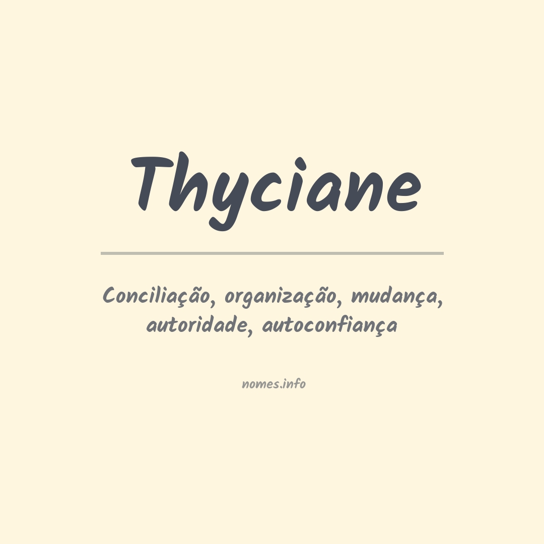 Significado do nome Thyciane