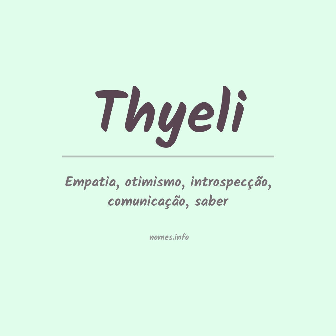 Significado do nome Thyeli