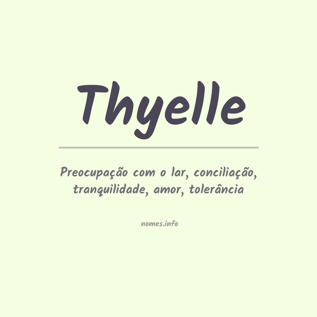 Significado do nome Thyelle