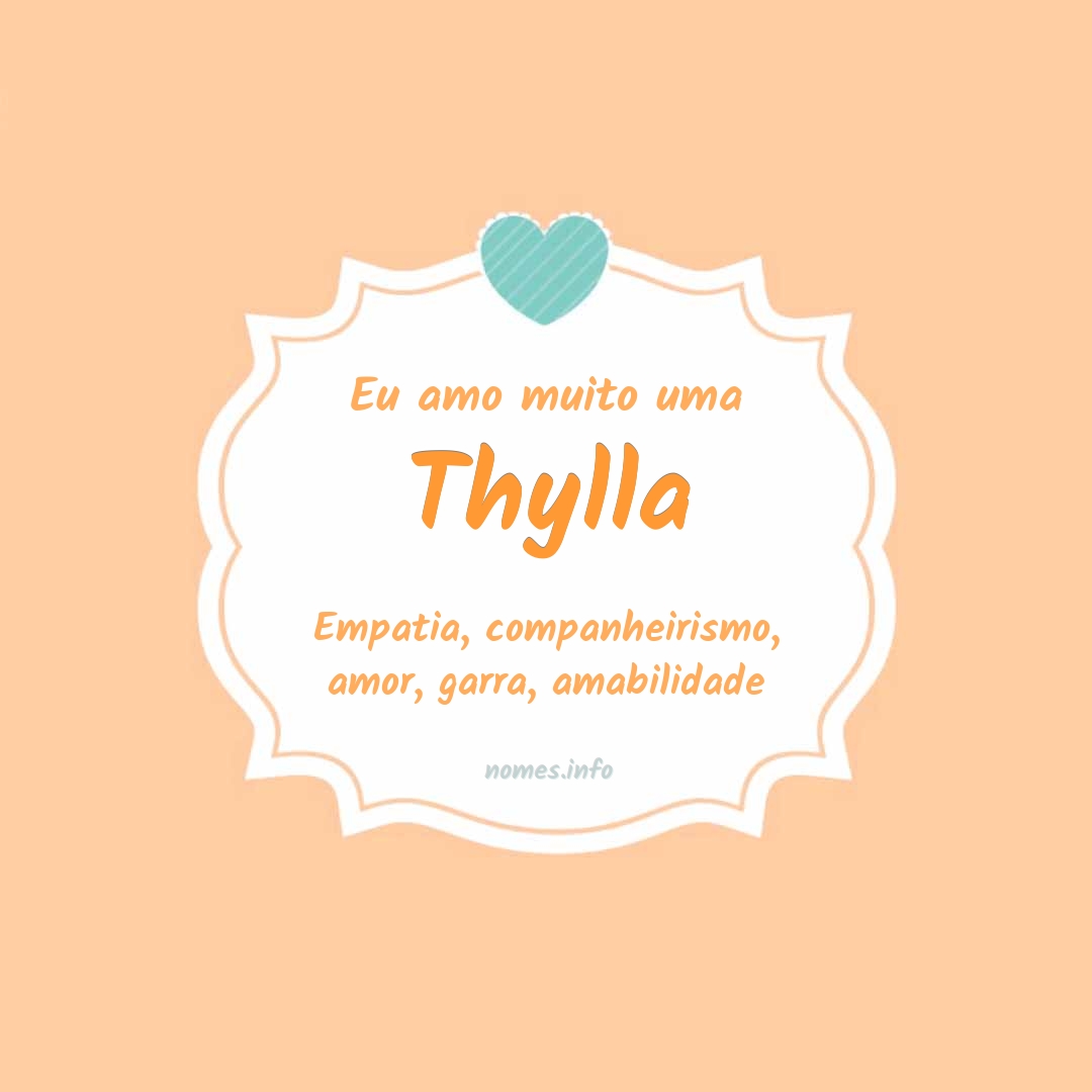Eu amo muito Thylla