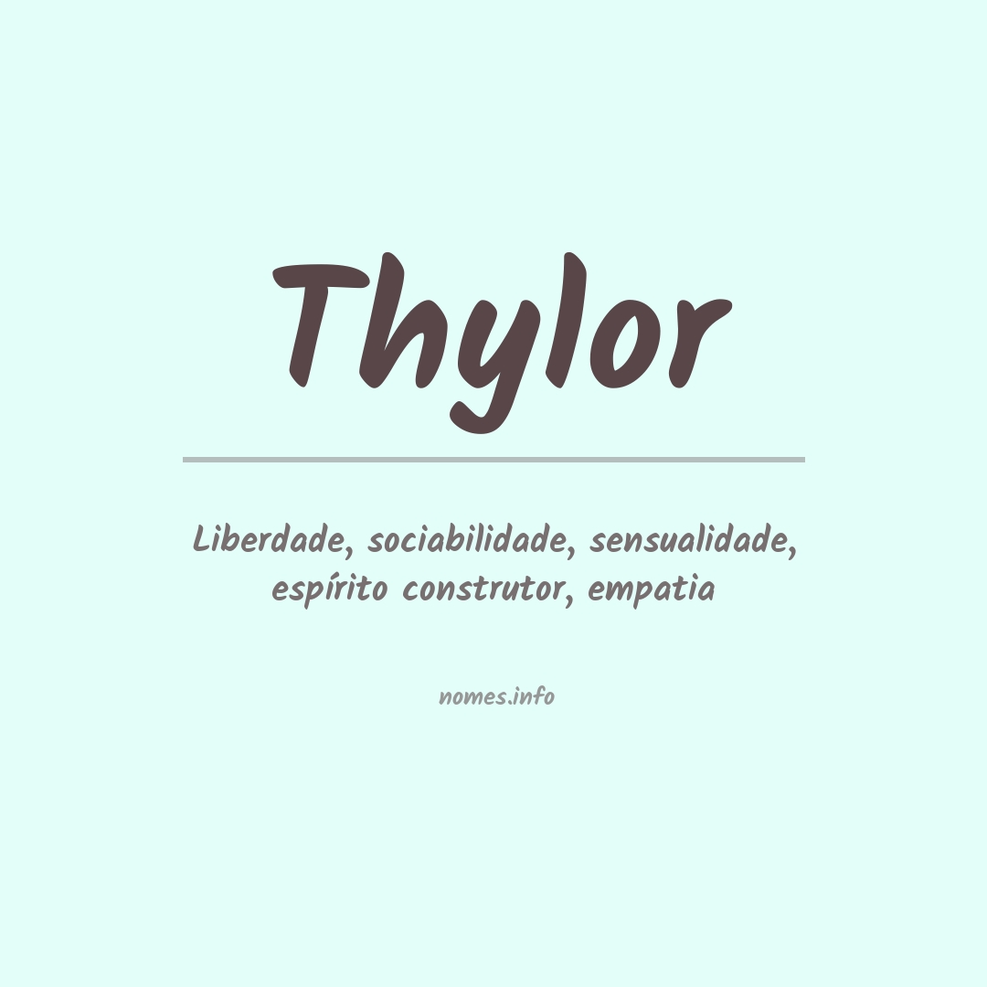 Significado do nome Thylor