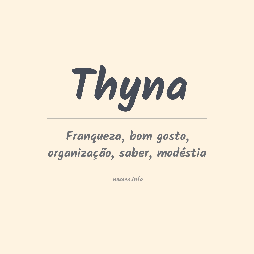 Significado do nome Thyna