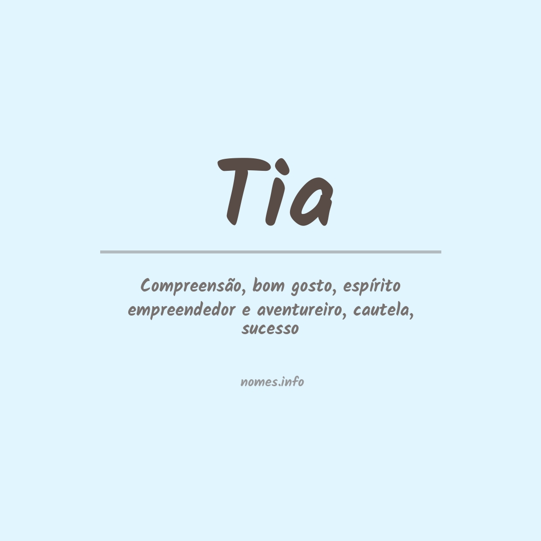 Significado do nome Tia