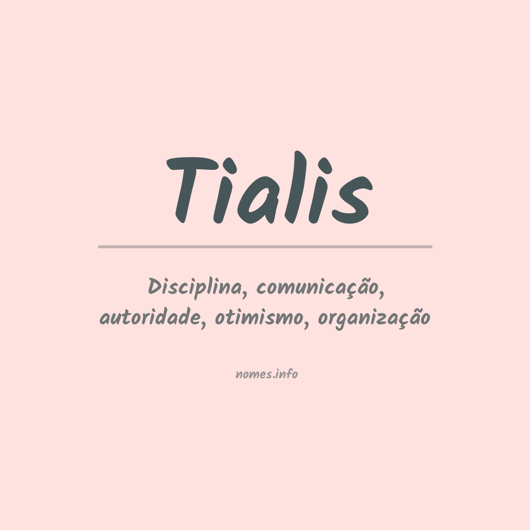 Significado do nome Tialis