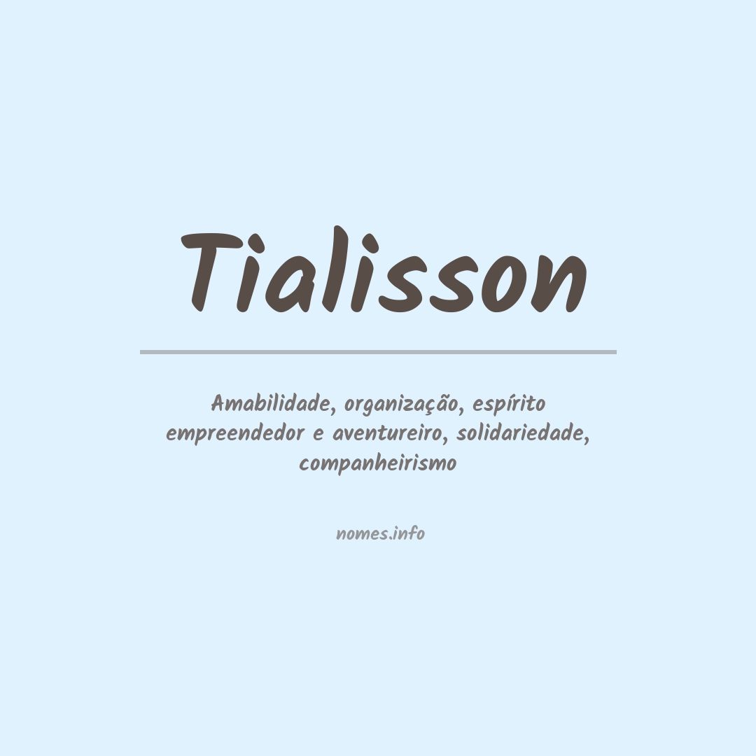 Significado do nome Tialisson