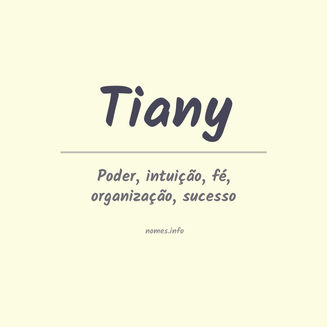 Significado do nome Tiany