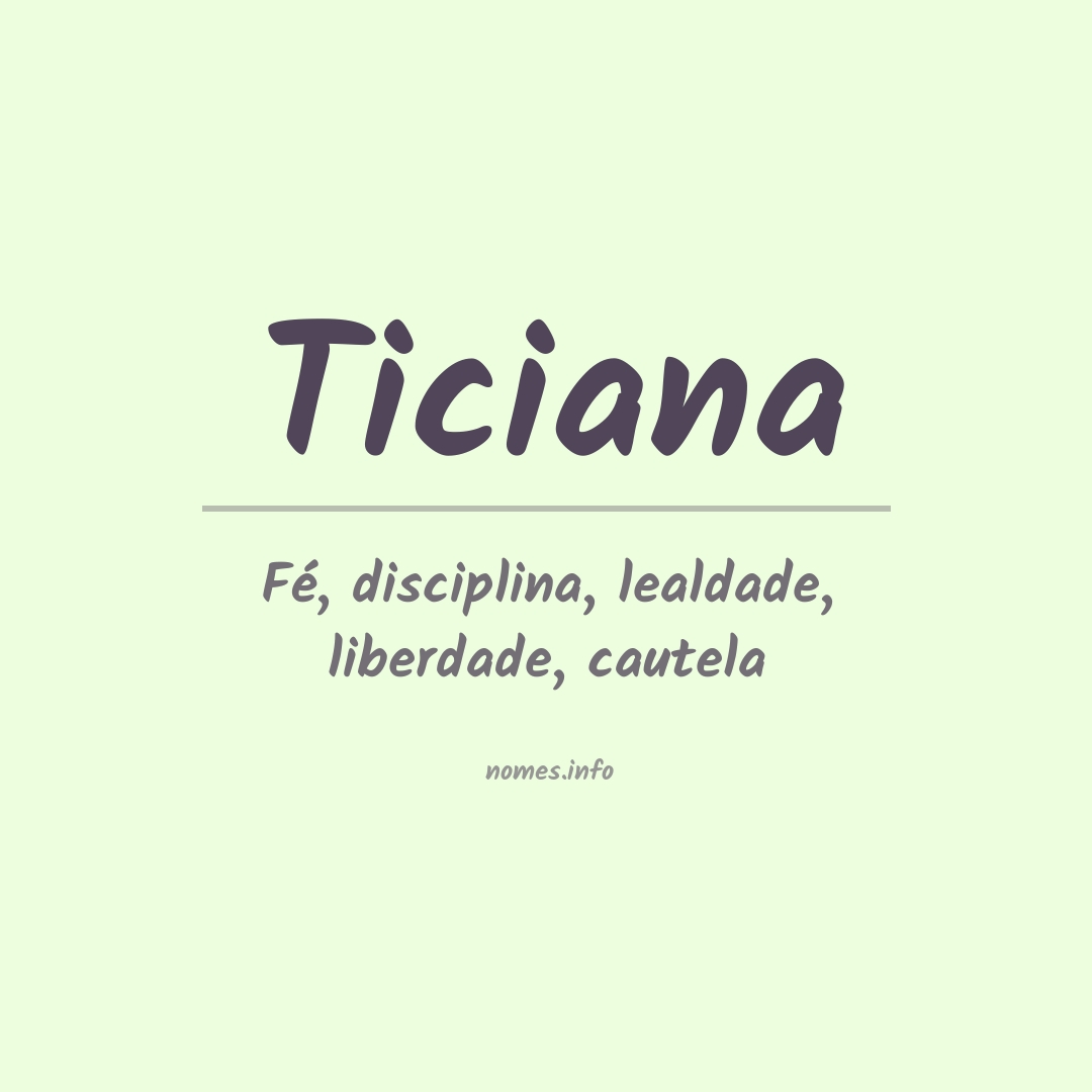 Significado do nome Ticiana