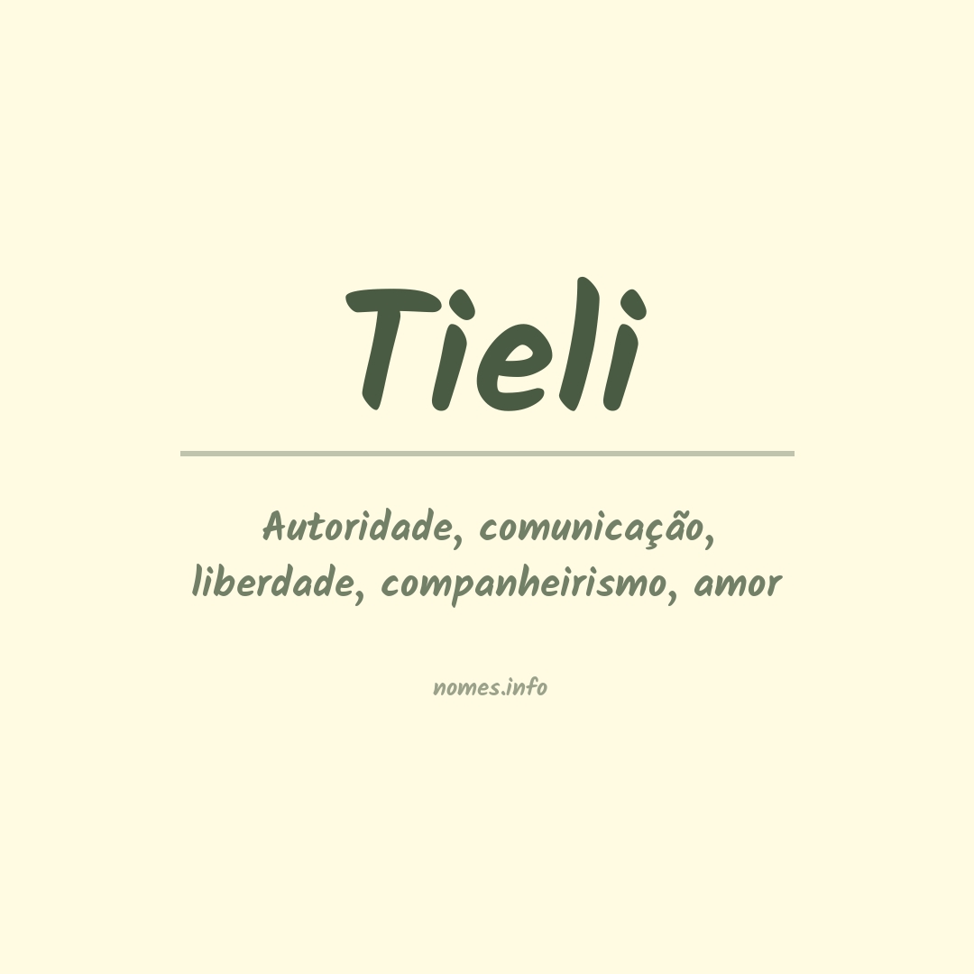 Significado do nome Tieli