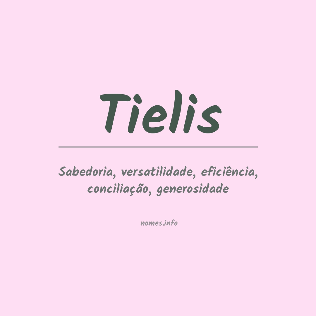 Significado do nome Tielis