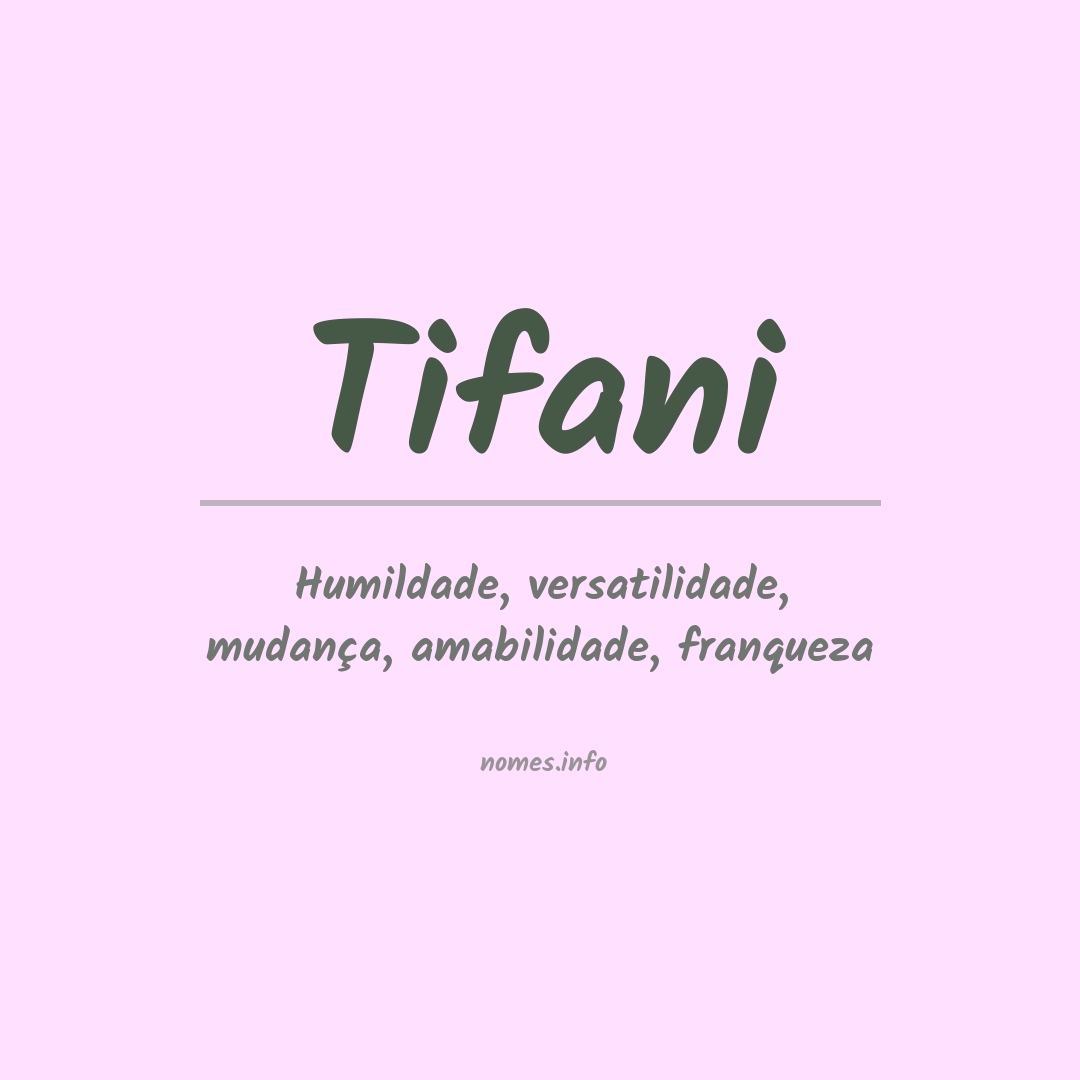 Significado do nome Tifani