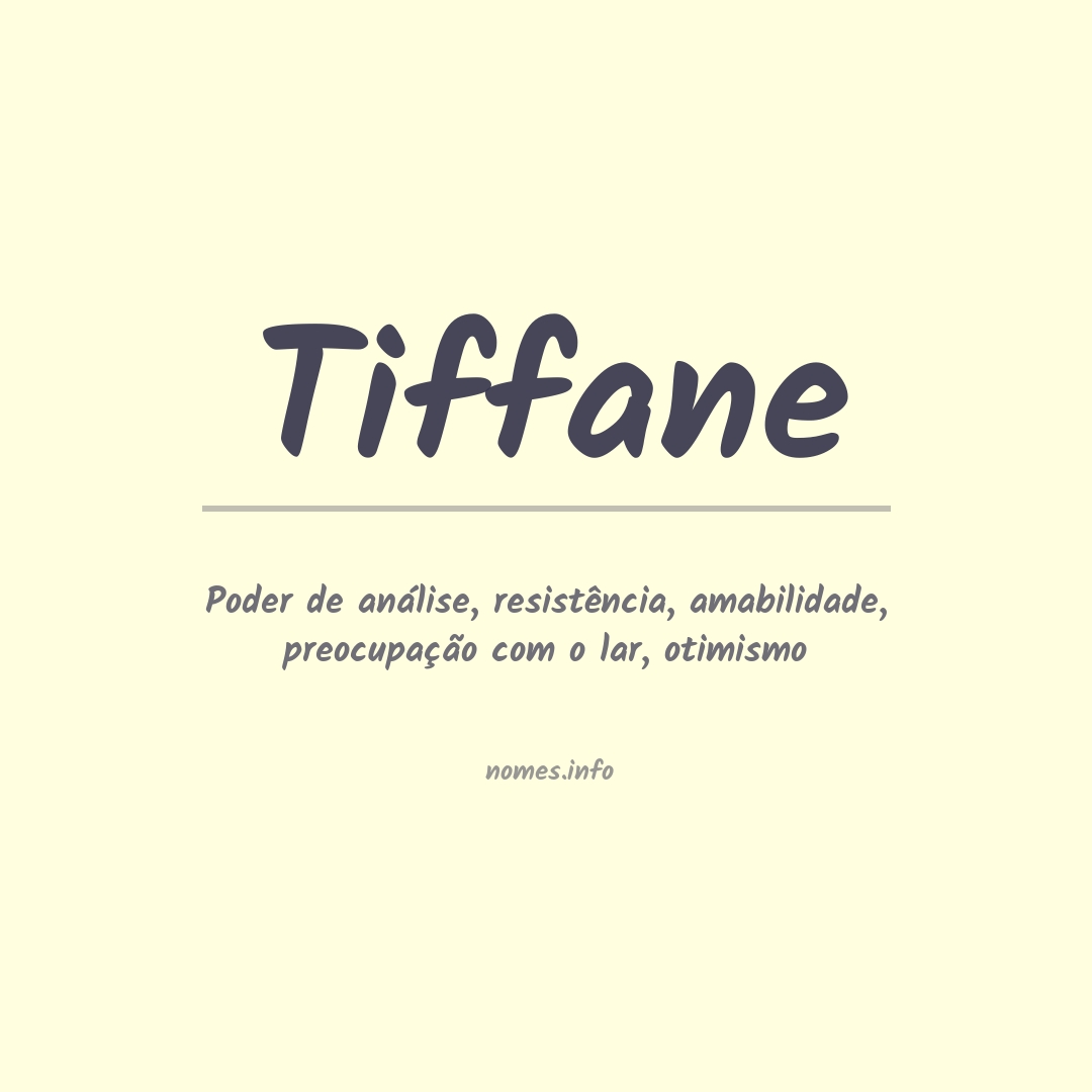 Significado do nome Tiffane