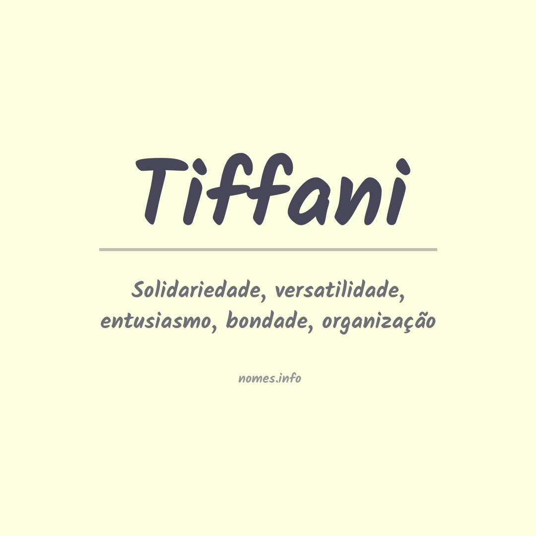 Significado do nome Tiffani