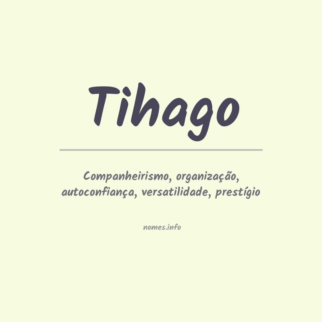 Significado do nome Tihago