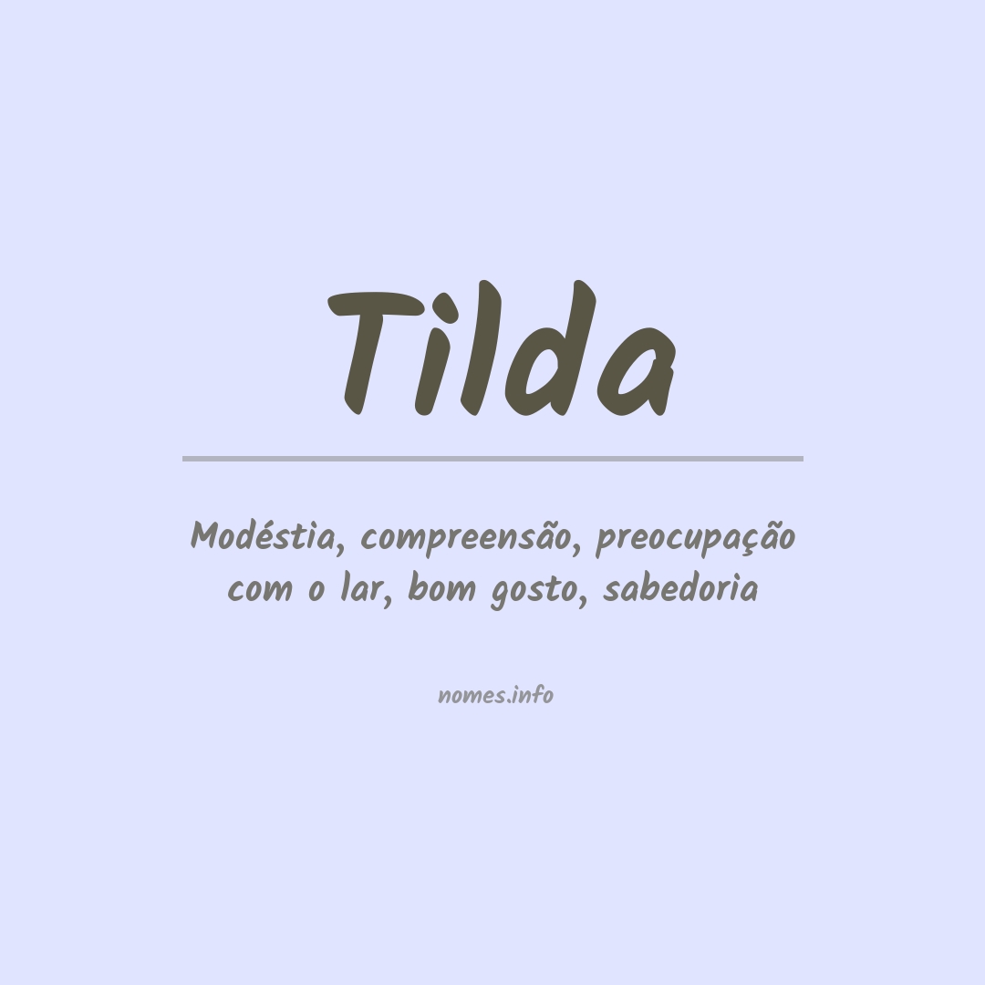 Significado do Nome Tilda, A Origem Escandinava da boneca Tilda