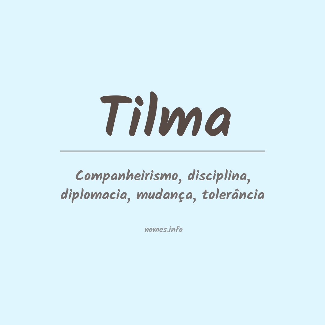 Significado do nome Tilma