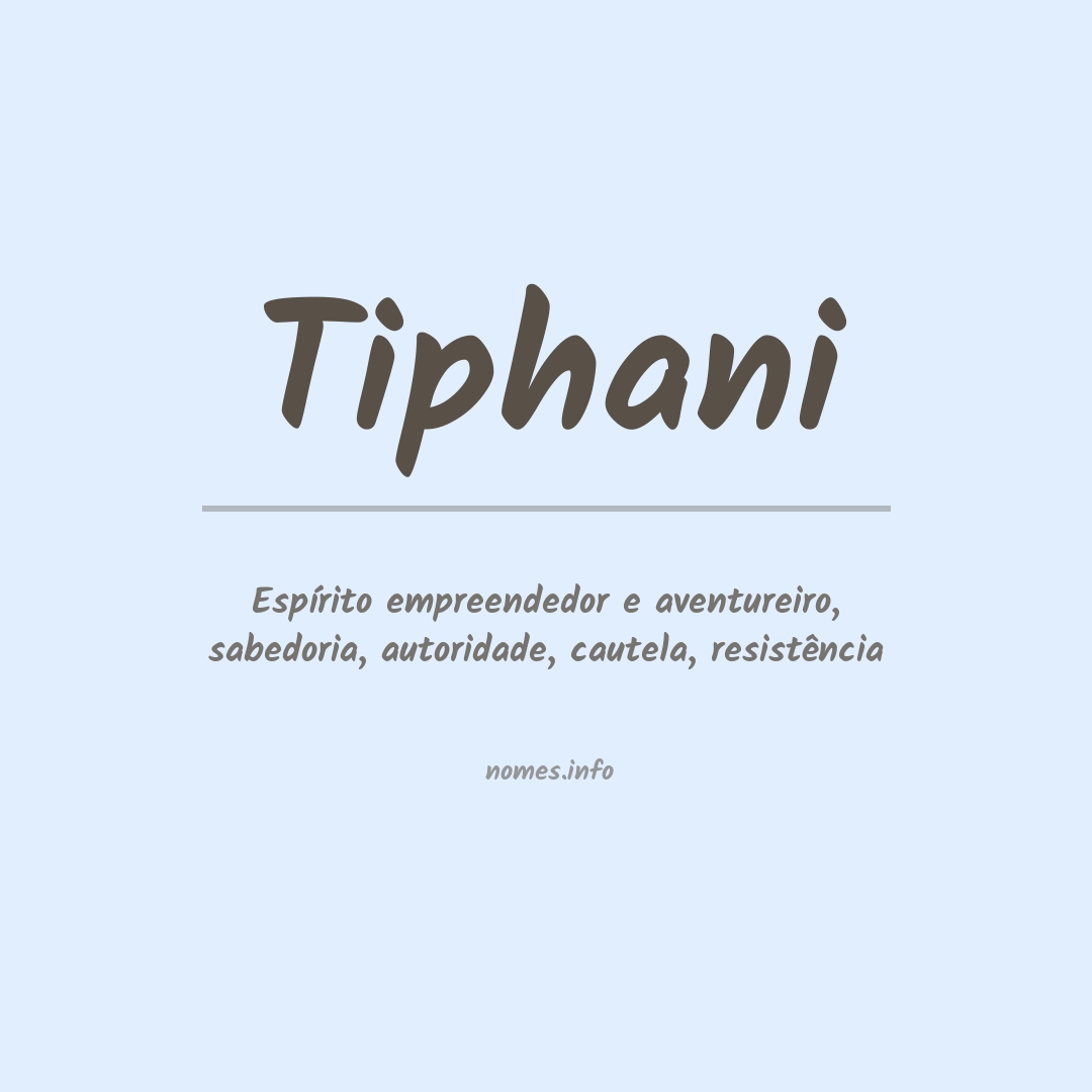 Significado do nome Tiphani