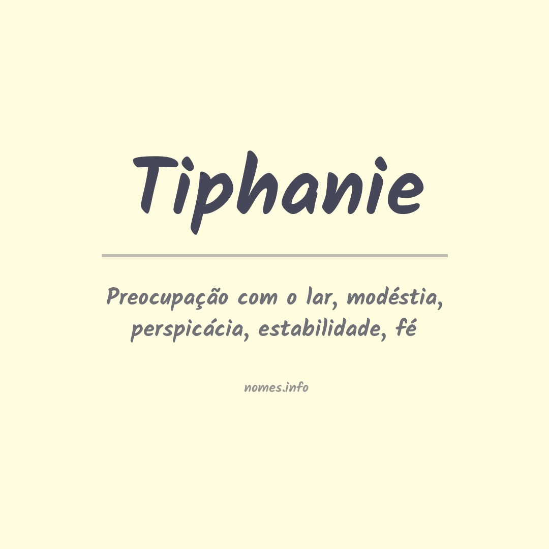 Significado do nome Tiphanie