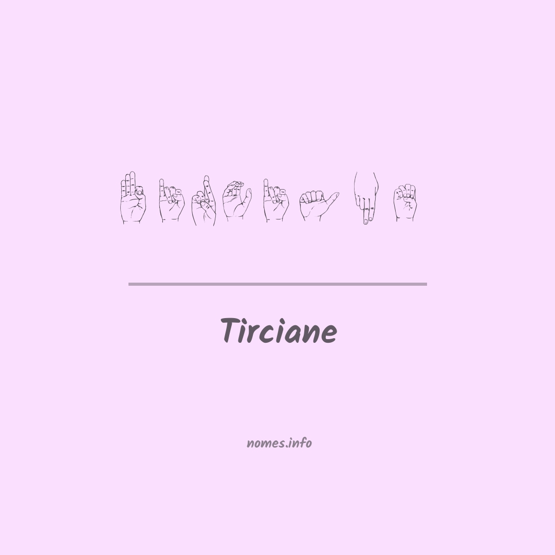 Tirciane em Libras