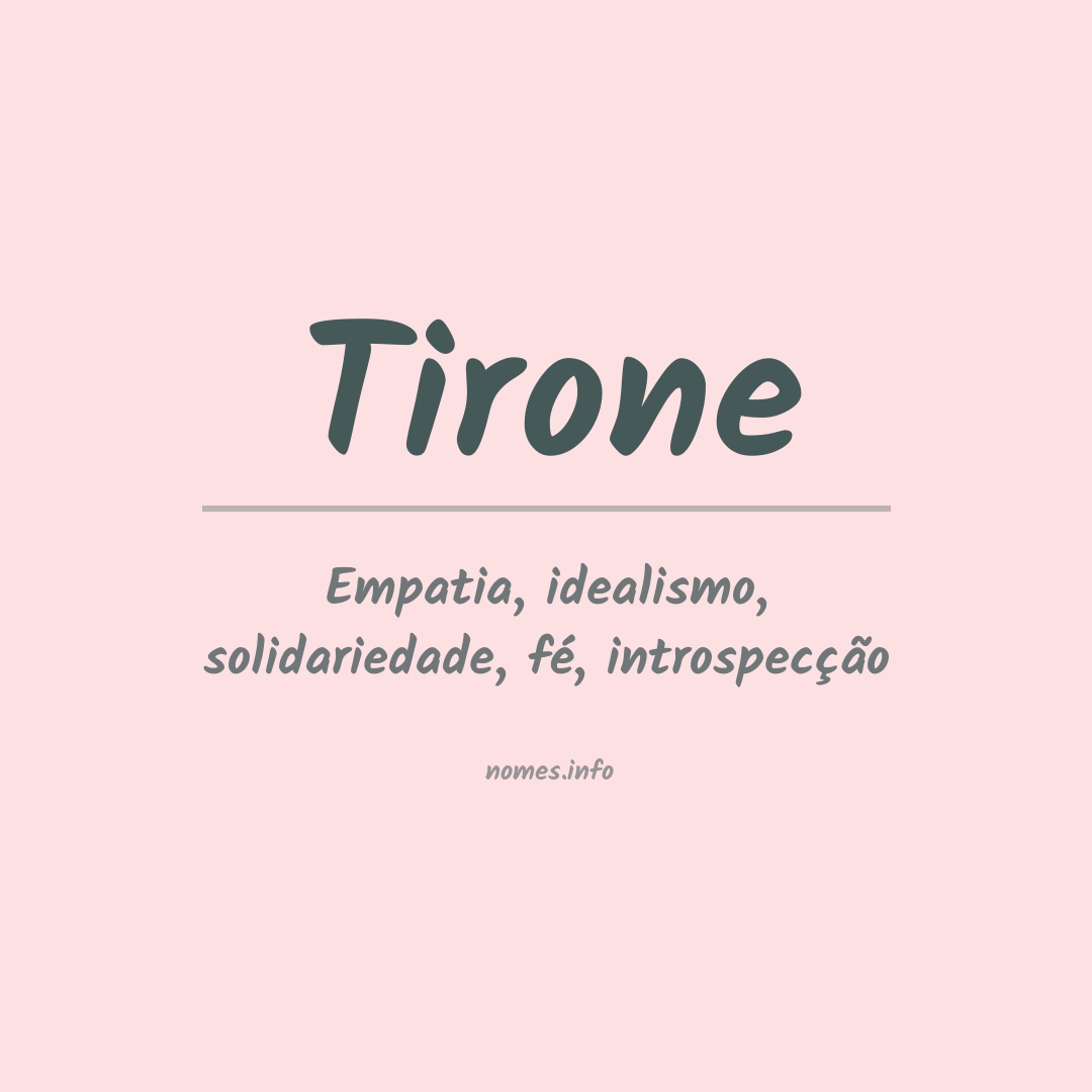 Significado do nome Tirone