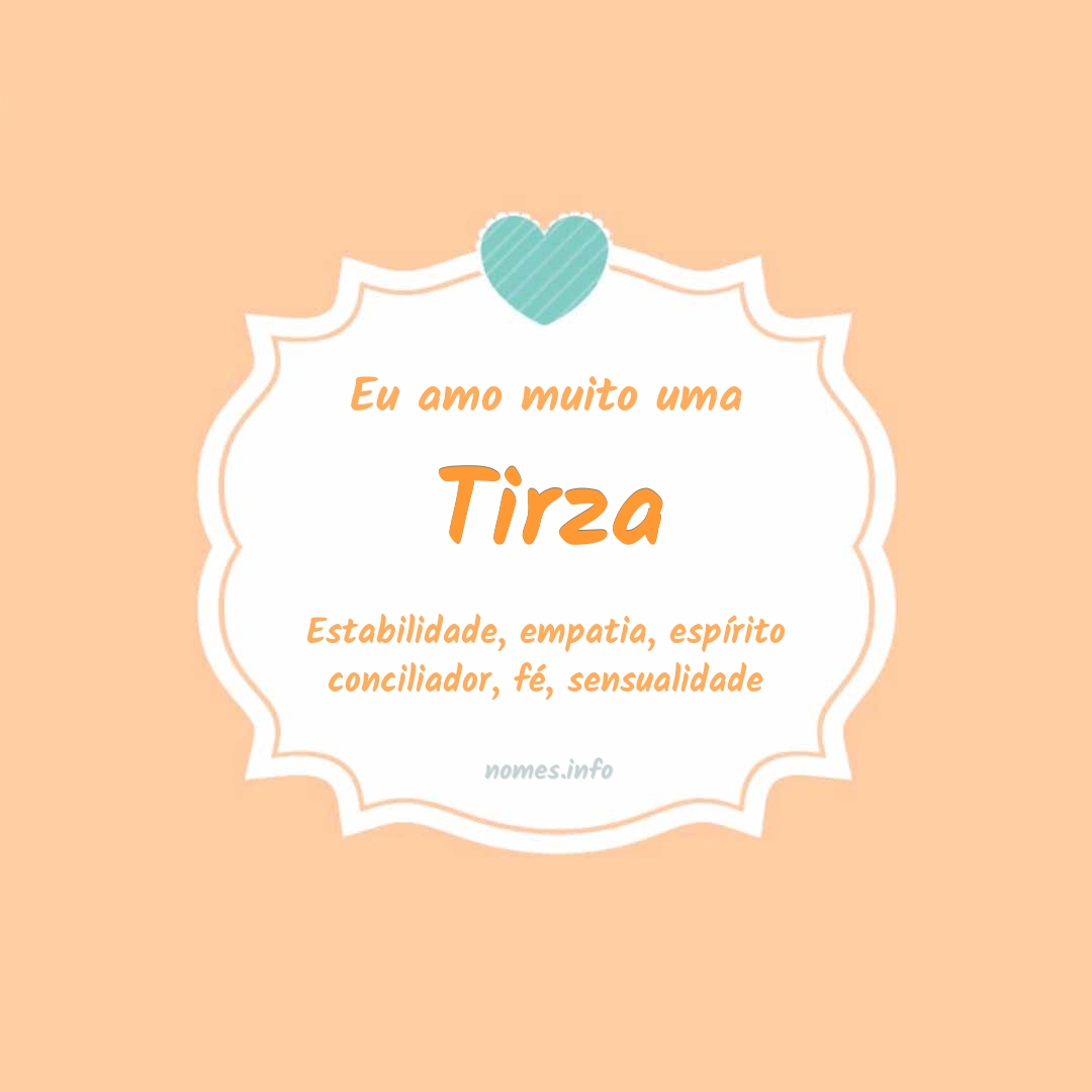 Eu amo muito Tirza