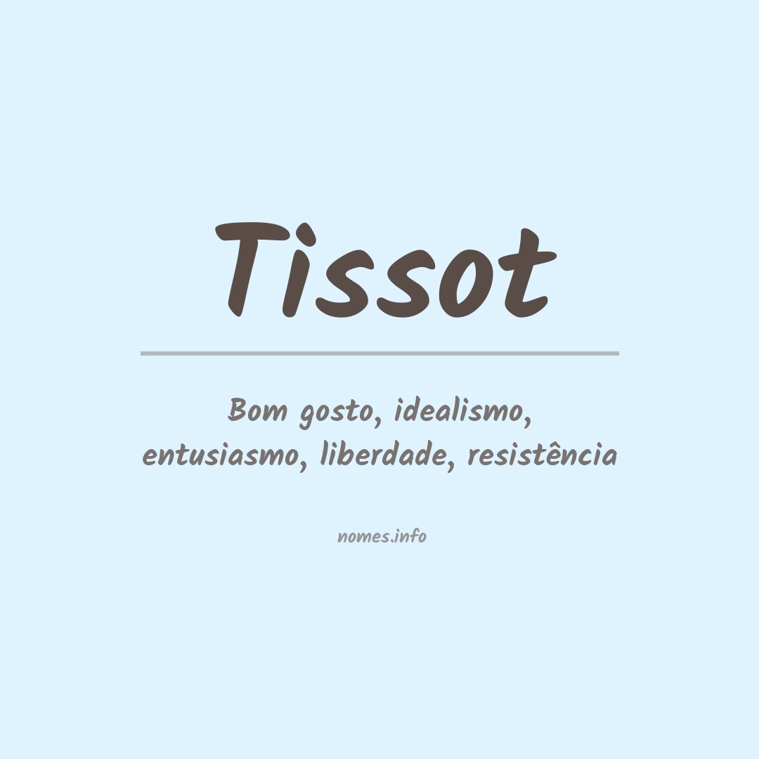 Significado do nome Tissot