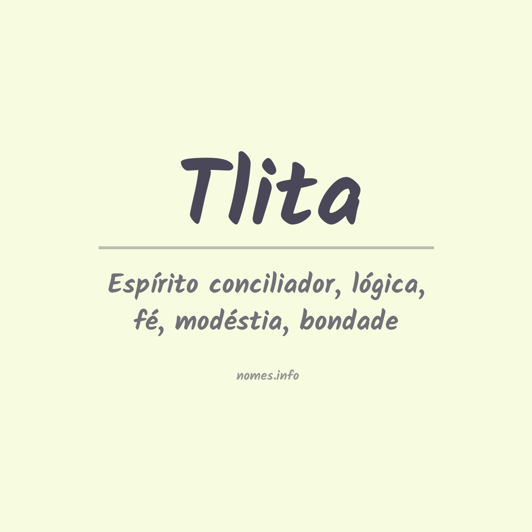 Significado do nome Tlita