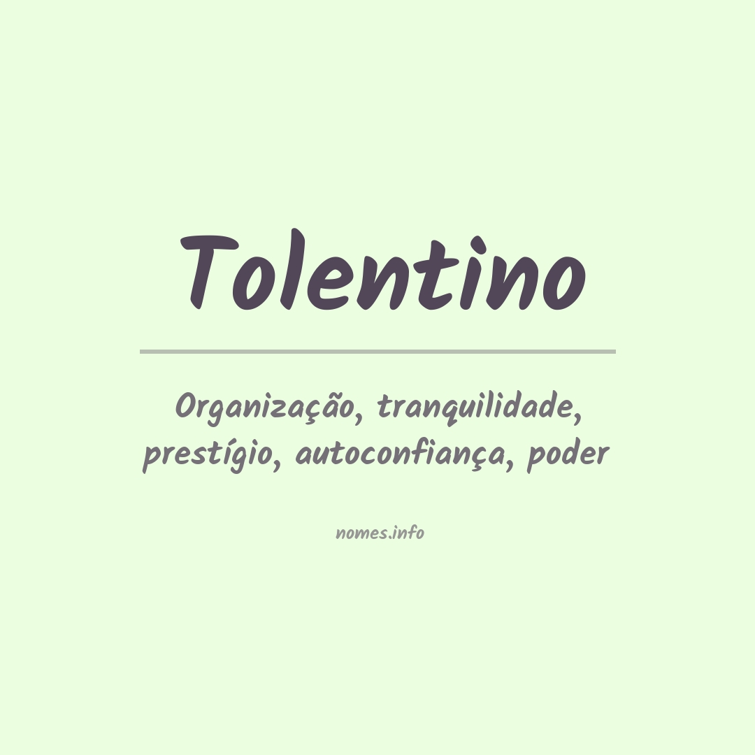 Significado do nome Tolentino