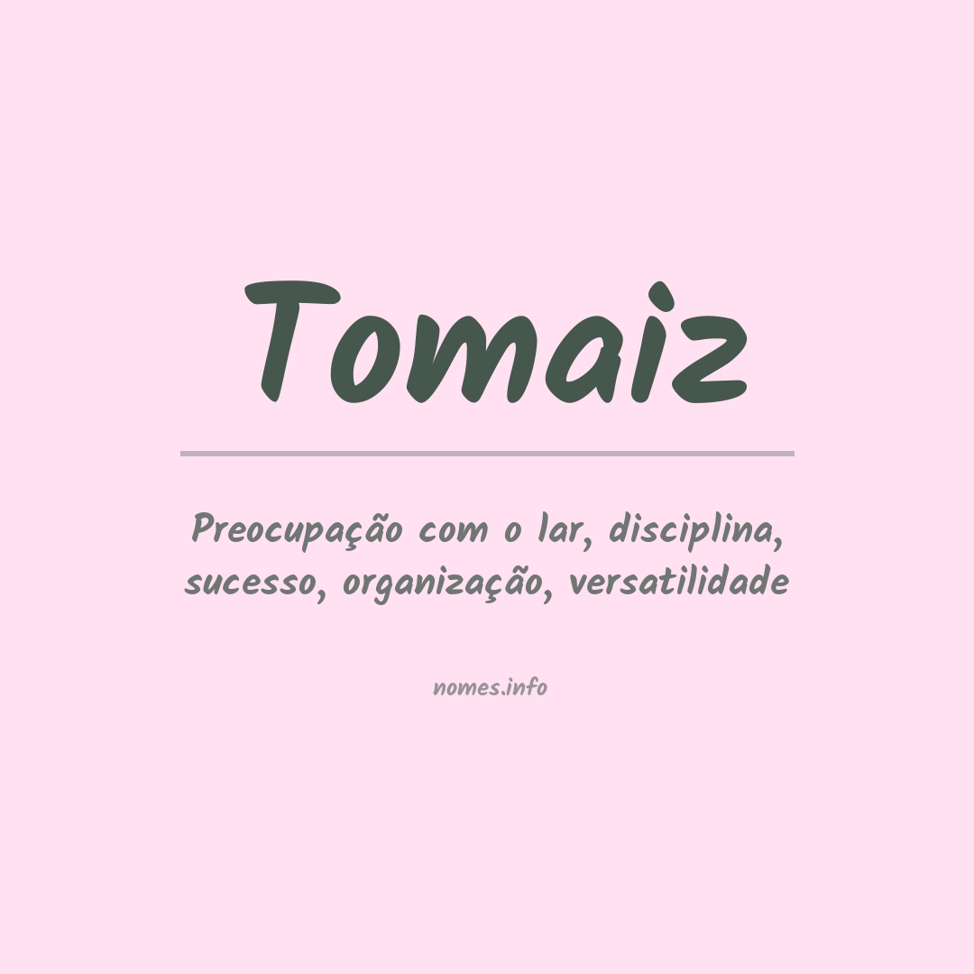 Significado do nome Tomaiz