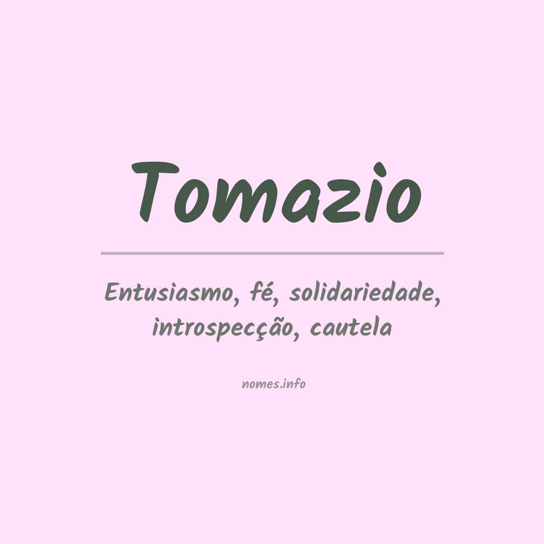 Significado do nome Tomazio